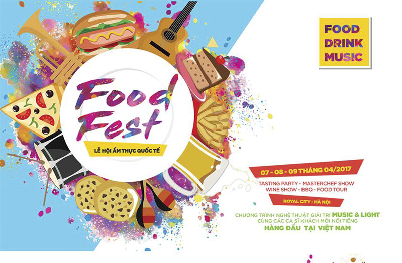 Food Fest 2017 – Lễ hội văn hoá ẩm thực, giải trí quốc tế có mặt tại Việt Nam