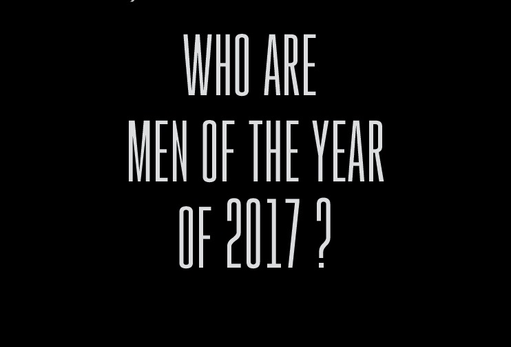 Men Of The Year 2017 –  Be A Man. Be Inspiring