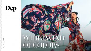 {Đẹp Fashion} WHIRLWIND OF COLORS