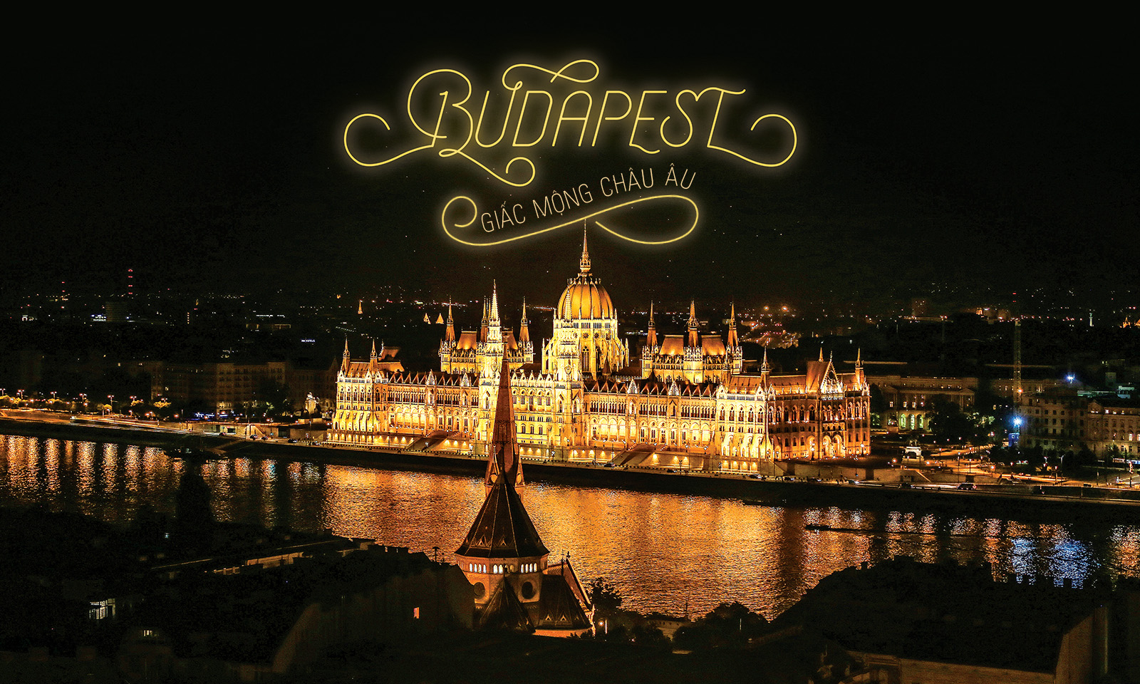Budapest – Giấc mộng châu Âu