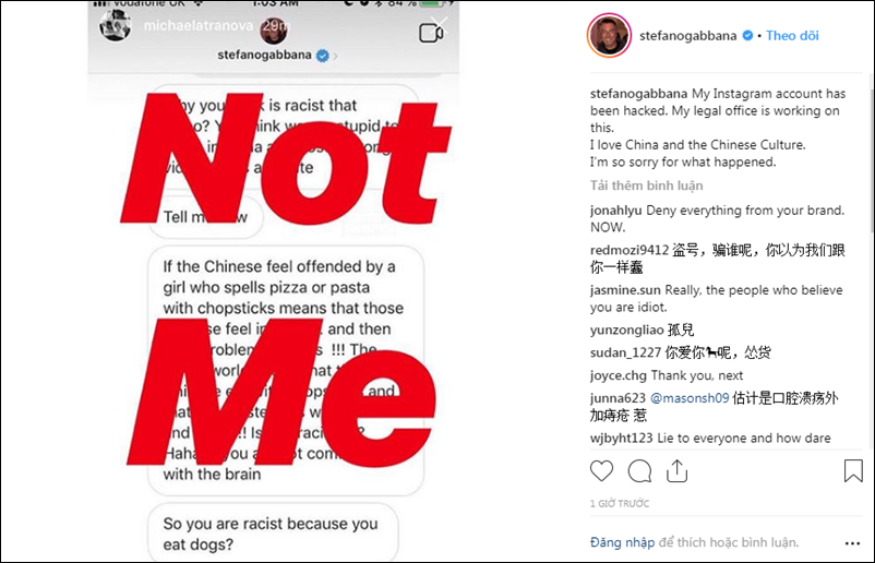Sau khi làn sóng tẩy chay dấy lên, Stefano Gabbana đã đăng một bài viết trần tình trên Instagram rằng tài khoản của mình bị kẻ gian đột nhập.