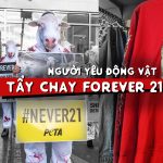 Bùng nổ cuộc vận động tẩy chay hãng thời trang Forever 21 từ người yêu động vật