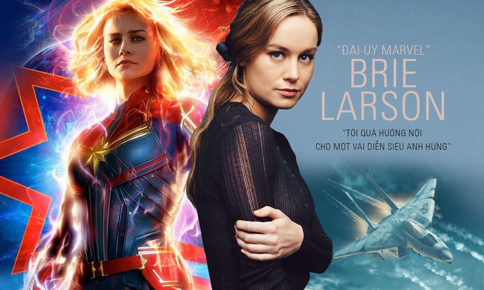 “Đại úy Marvel” Brie Larson: “Tôi quá hướng nội cho một vai diễn siêu anh hùng”