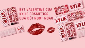 BST Valentine của Kylie Cosmetics “đốn tim” phái đẹp vì quá đỗi ngọt ngào