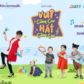 “Vui cùng con – Hát cùng con”: Chương trình âm nhạc tương tác cho trẻ em đầu tiên ở Việt Nam