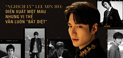 “Nghịch lý” Lee Min Ho: Diễn xuất một màu nhưng vị thế vẫn luôn “bất diệt”