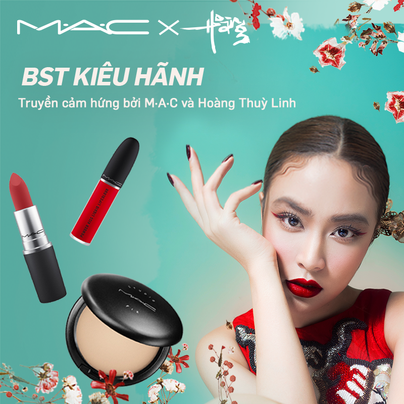 M.A.C kết hợp với Hoàng Thùy Linh ra mắt bộ sưu tập truyền cảm hứng “Be your own queen”