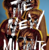 Vũ trụ X-Men sẽ về đâu sau “The New Mutants”?