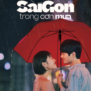 “Sài Gòn trong cơn mưa”: Những người trẻ tứ xứ ôm hoài bão thành công và hạnh phúc cho riêng mình