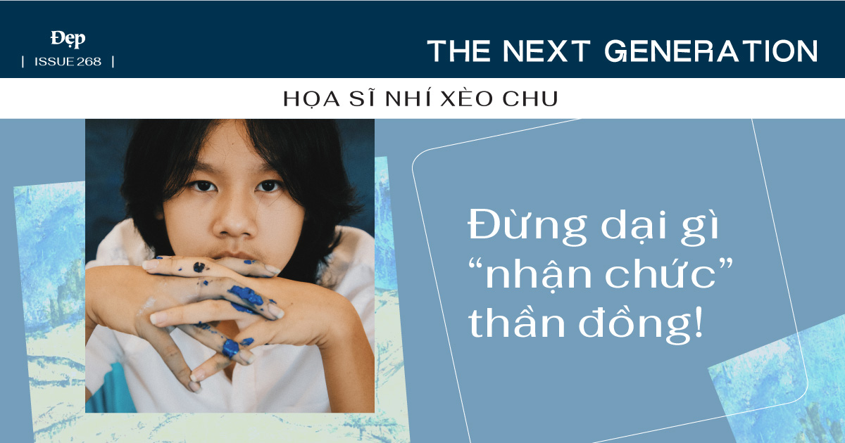 Họa sĩ nhí Xèo Chu-Đừng dại gì  “nhận chức” thần đồng!