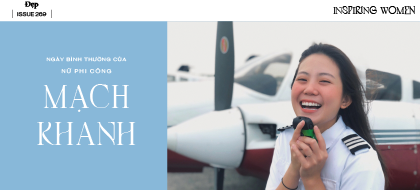 Ngày bình thường của nữ phi công Mạch Khanh