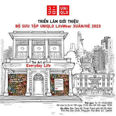 UNIQLO mang đến triển lãm “The Art of Everyday Life” giới thiệu BST LifeWear Xuân Hè 2023