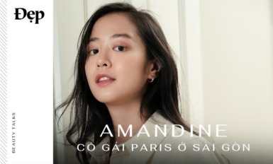 BEAUTY TALKS | Amandine: Cô gái Paris ở Sài Gòn