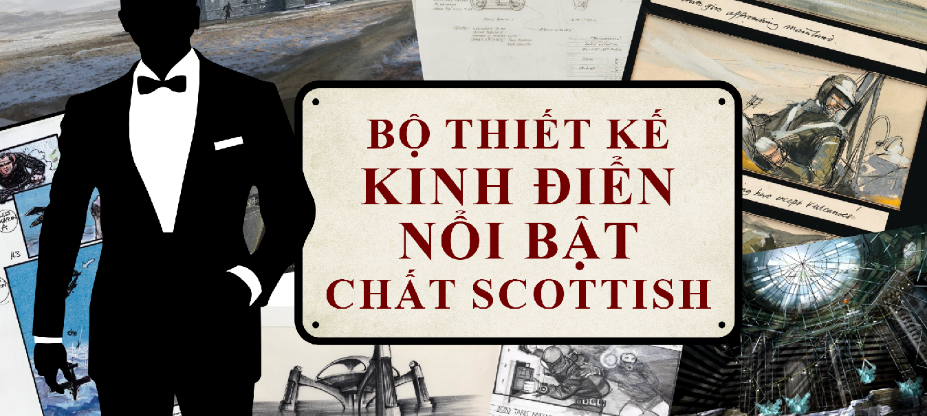 Bộ thiết kế kinh điển nổi bật chất Scottish