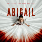 “Abigail” –  Tựa phim kinh dị về “con gái Dracula” được khen ngợi