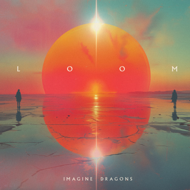 Imagine Dragons trở lại mạnh mẽ cùng “Loom”