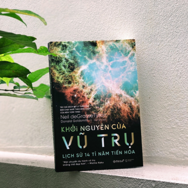 Đọc sách “Khởi nguyên của vũ trụ: Lịch sử 14 tỉ năm tiến hóa”: Tìm lời giải cho câu hỏi “Ta đến từ đâu?”