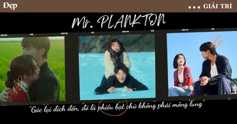 “Mr. Plankton”: Tình yêu vẫn đẹp dù đôi khi không trọn vẹn…